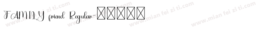 FAMILY friend Regular字体转换